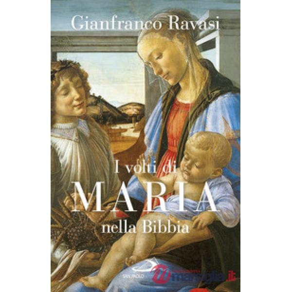 Volti di Maria nella Bibbia. Trentuno «icone» bibliche (I)