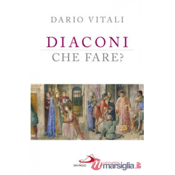 Diaconi: che fare?