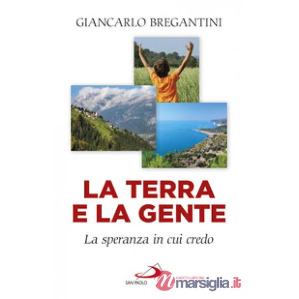 Terra e la gente (La)