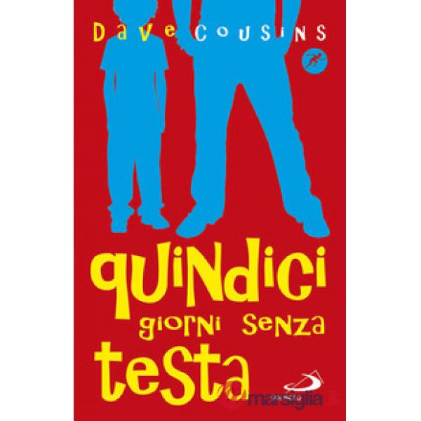 Quindici giorni senza testa