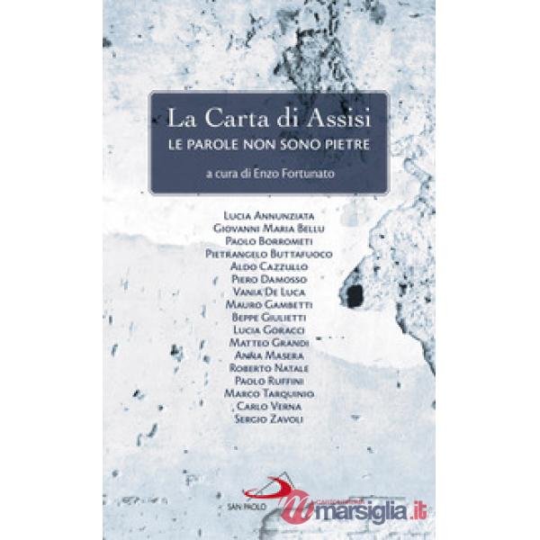 Carta di Assisi. Le parole non sono pietre (La)