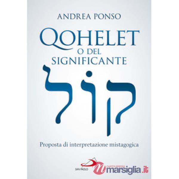 Qohelet o del significante. Proposta di interpretazione mistagogica