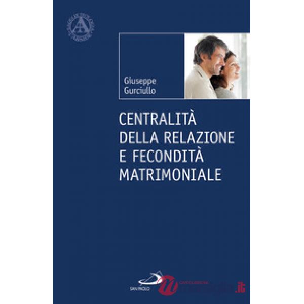 Centralità della relazione e fecondità matrimoniale