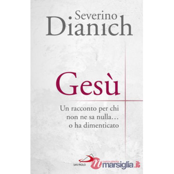 Gesù. Un racconto per chi non ne sa nulla... o ha dimenticato