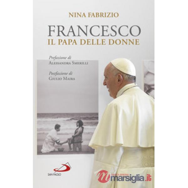 Francesco. Il papa delle donne