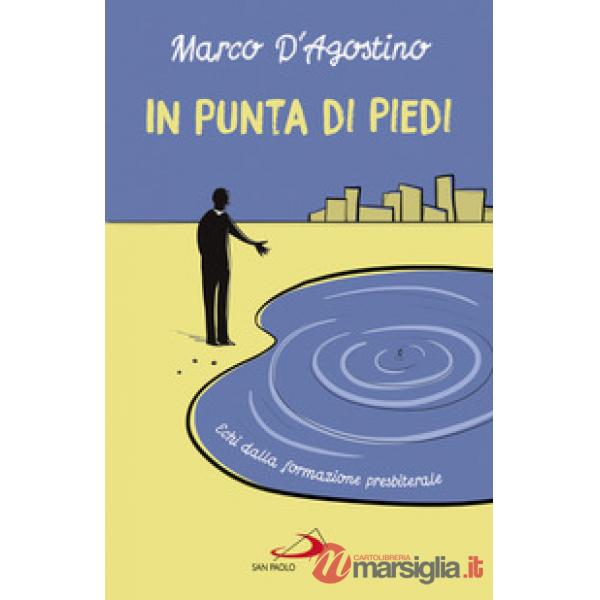 In punta di piedi. Echi dalla formazione presbiterale