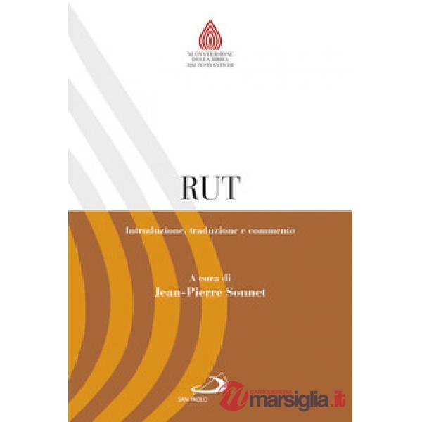 Rut. Introduzione, traduzione e commento