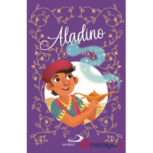 Aladino. Ediz. illustrata