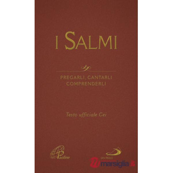 Salmi. Pregarli, cantarli, comprenderli (I)