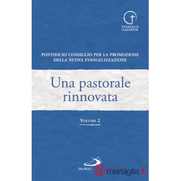 Pastorale rinnovata (Una). Vol. 2