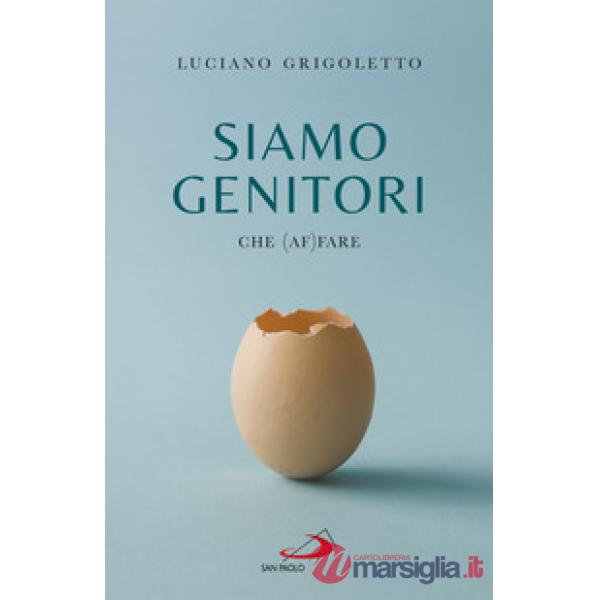 Siamo genitori. Che (af)fare