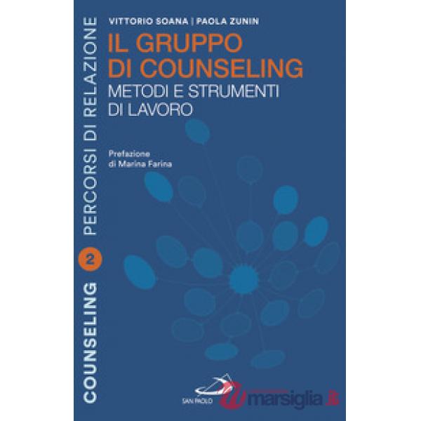 Gruppo di counselling. Metodi e strumenti di lavoro (Il)