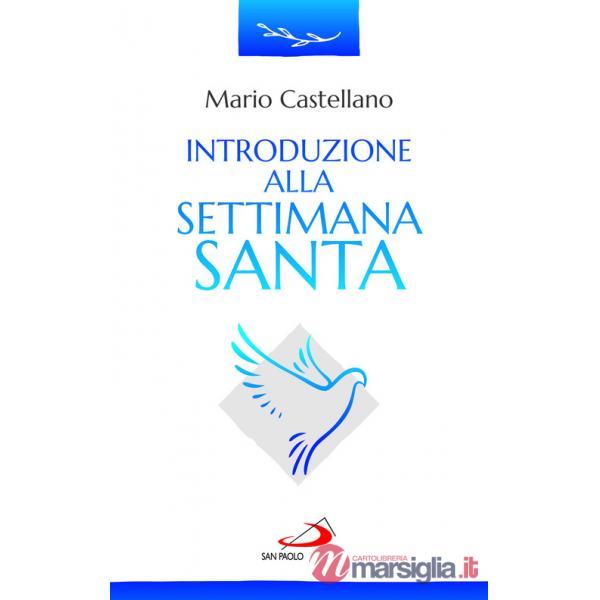 Introduzione alla settimana santa