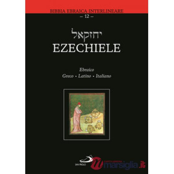 Ezechiele. Ediz. greca, latina e italiana