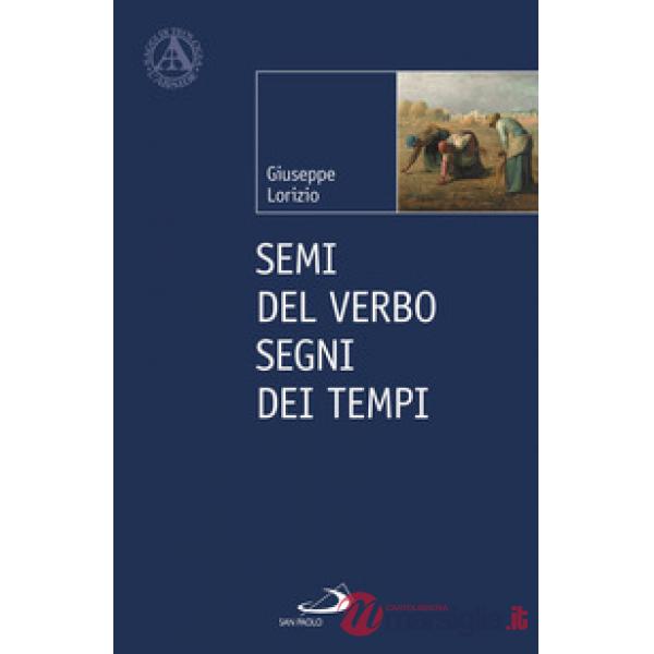 Semi del Verbo. Segni dei tempi