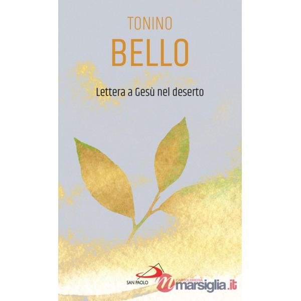 Lettera a Gesù nel deserto