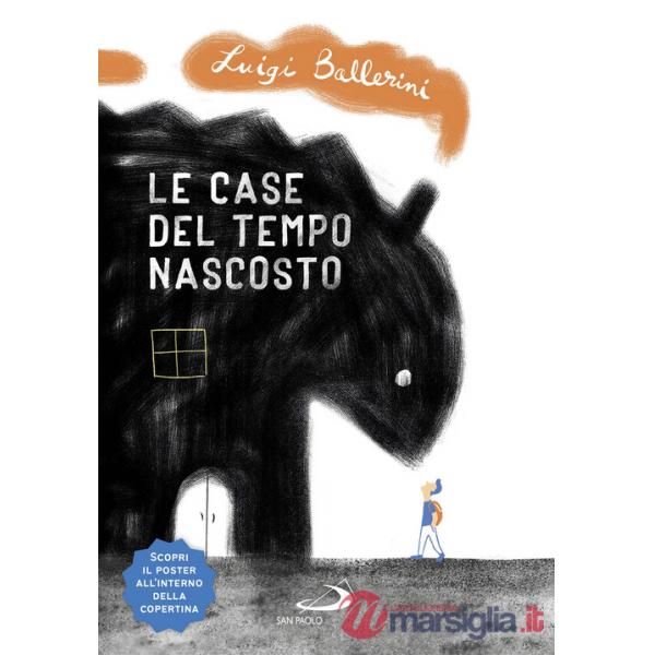 Case del tempo nascosto (Le)