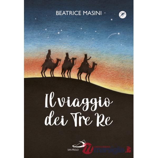 Viaggio dei tre re. Aspettando Natale (Il)