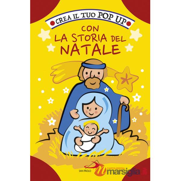 Crea il tuo pop up con la storia del Natale. Ediz. a colori