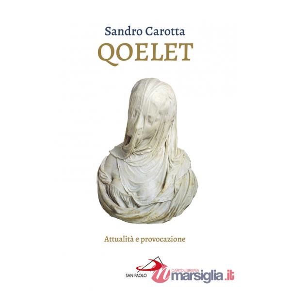 Qoelet. Attualità e provocazione (Il)