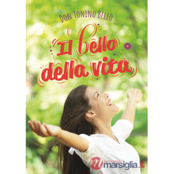 Bello della vita (Il)