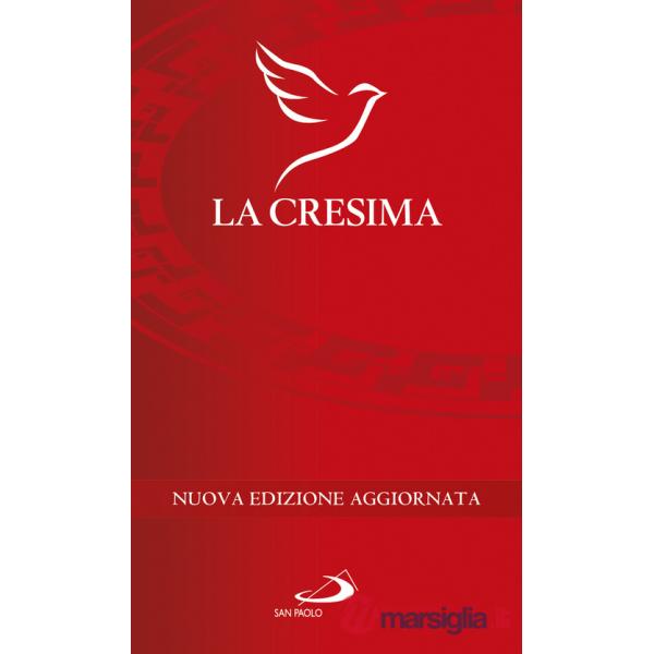 Cresima. Nuova ediz. (La)