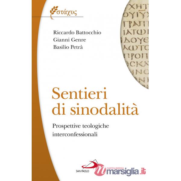 Sentieri di sinodalità. Prospettive teologiche interconfessionali