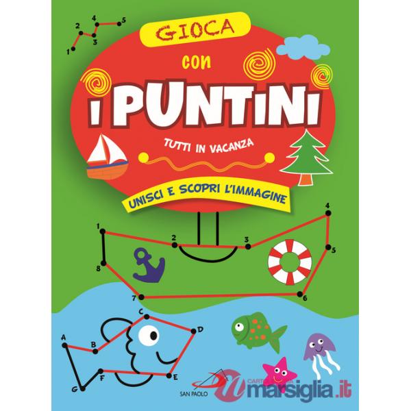 Gioca con i puntini. Tutti in vacanza. Unisci e scopri l'immagine