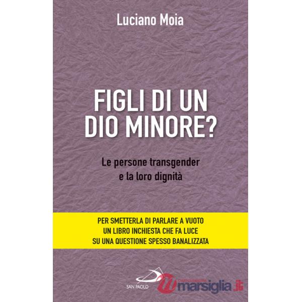Figli di un dio minore? Le persone transgender e la loro dignità