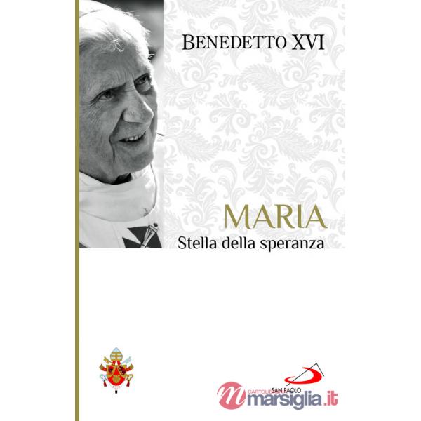 Maria. Stella della speranza