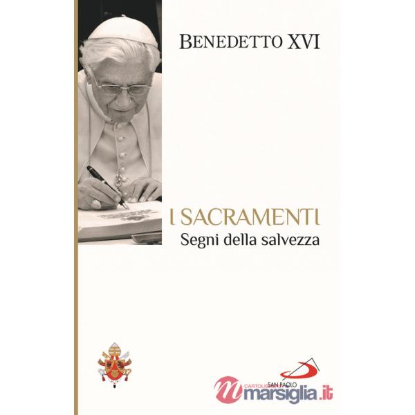 Sacramenti. Segni della salvezza (I)