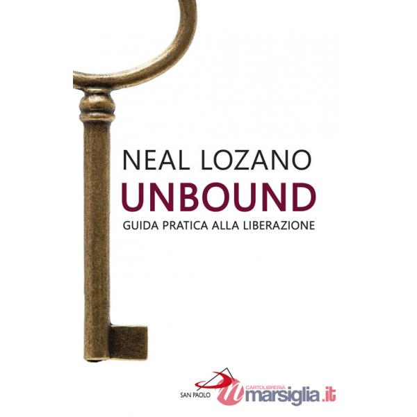 Unbound. Guida pratica alla liberazione