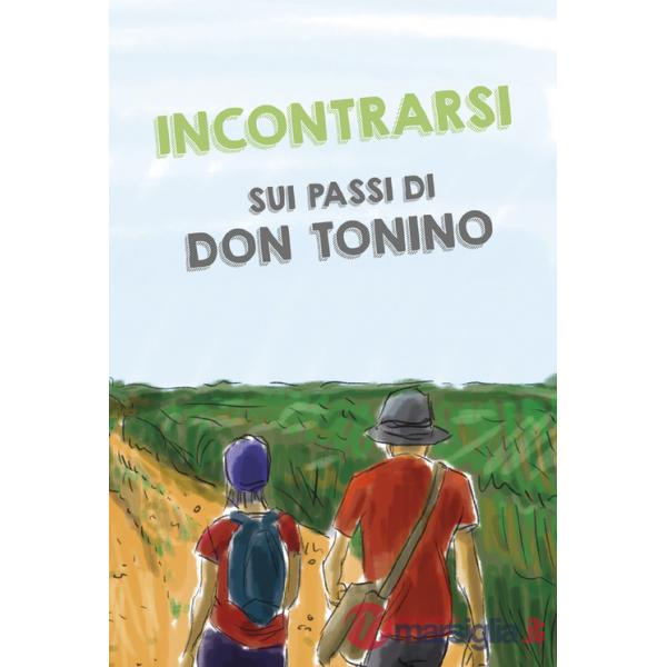 Incontrarsi sui passi di don Tonino