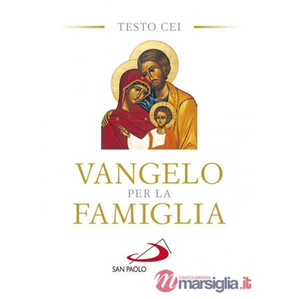 Vangelo per la famiglia. Testo CEI
