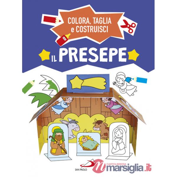 Presepe. Colora, taglia e costruisci. Ediz. a colori (Il)