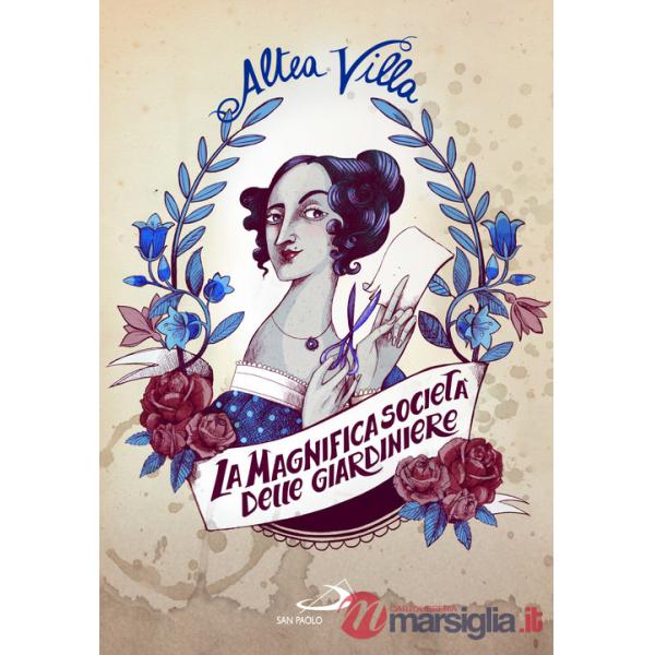 Magnifica società delle giardiniere (La)