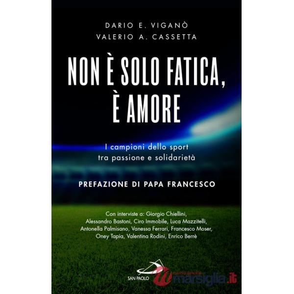Non è solo fatica, è amore. I campioni dello sport tra passione e solidarietà