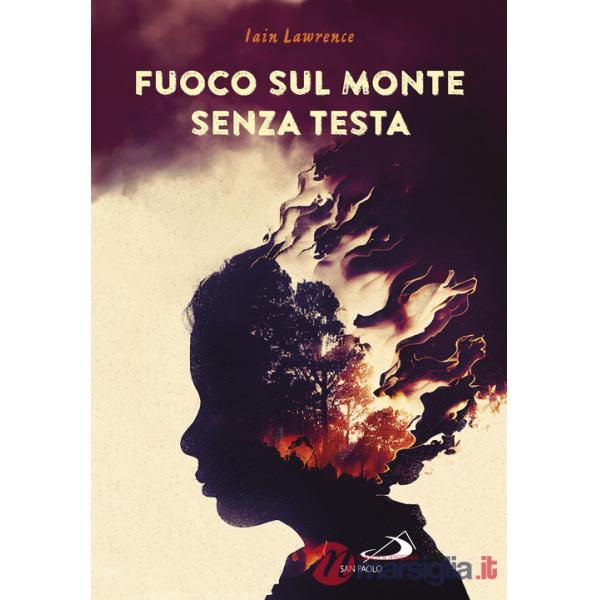 Fuoco sul monte senza testa