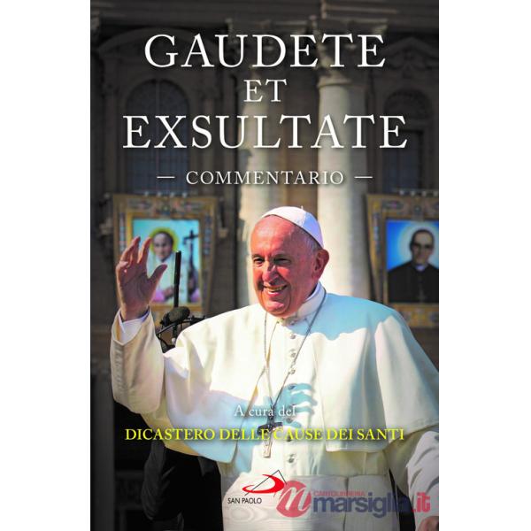 Gaudete et exsultate. Commentario