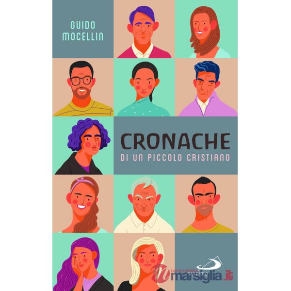 Cronache di un piccolo cristiano