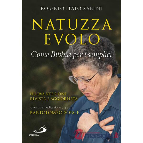Natuzza Evolo. Come Bibbia per i semplici
