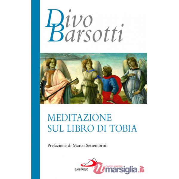 Meditazione sul libro di Tobia