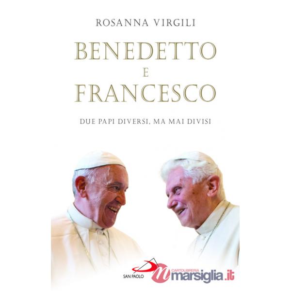 Benedetto e Francesco. Due papi diversi, ma mai divisi