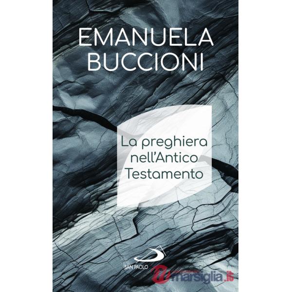 Preghiera nell'Antico Testamento (La)
