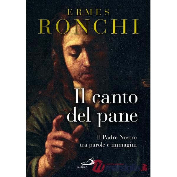 Canto del pane (Il)