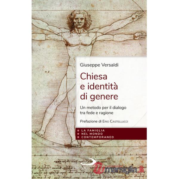 Chiesa e identità di genere. Un metodo per il dialogo tra fede e ragione