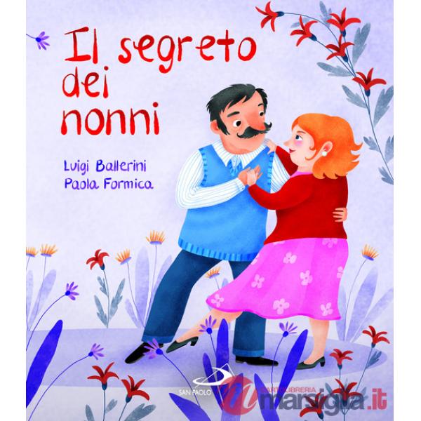 Segreto dei nonni (Il)