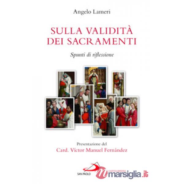 Sulla validità dei sacramenti. Spunti di riflessione