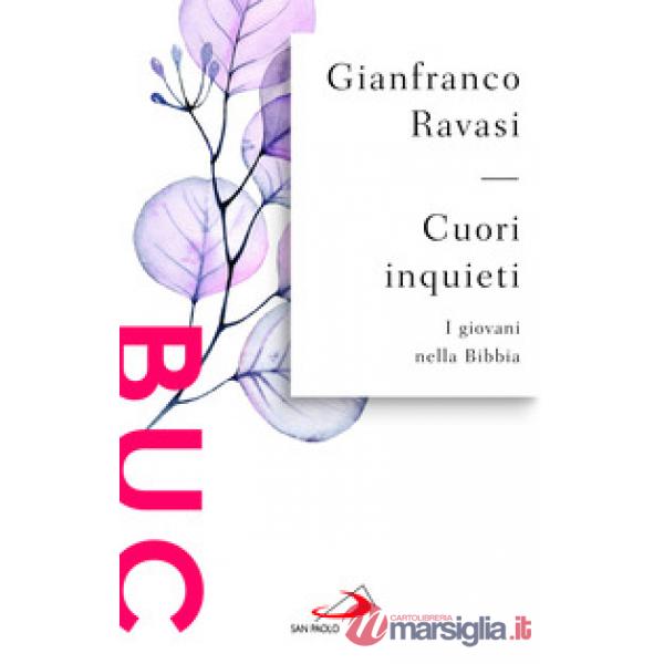 Cuori inquieti. I giovani nella Bibbia