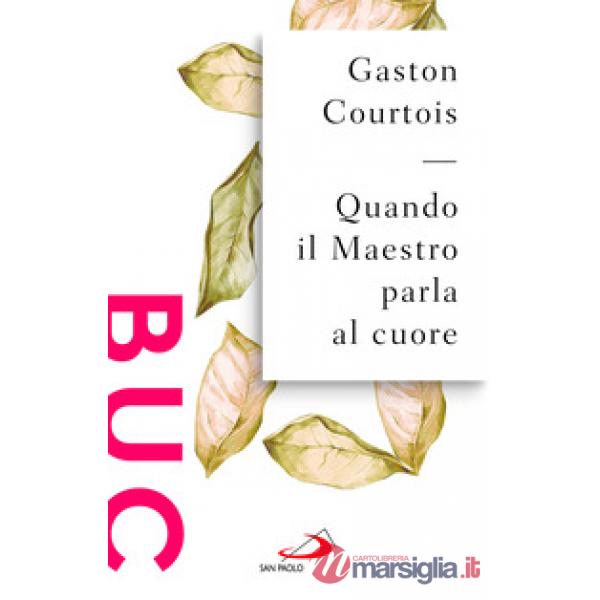 Quando il Maestro parla al cuore